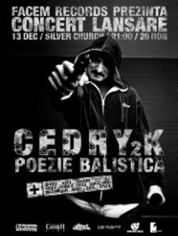 Cedry2k  Lansare album `Poezie Balistica`