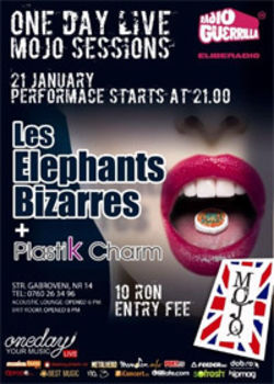 Les Elephants Bizarres si Plastik Charm in Club Mojo
