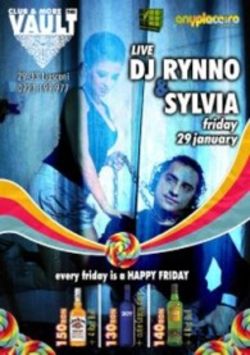 Concert DJ Rynno si Sylvia in Club The Vault Bucuresti