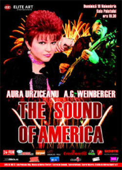 The Sound of America - cu Aura Urziceanu, Bucharest Big Band si A.G.Weinberger