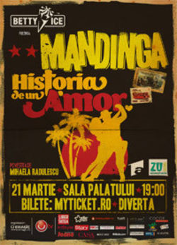 Mandinga - Historia de un amor la Sala Palatului