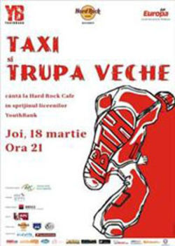 Concert Taxi si Trupa Veche la Hard Rock Cafe