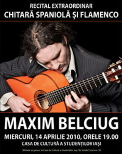 Regal de chitara spaniola si flamenco cu Maxim Belciug, la Iasi