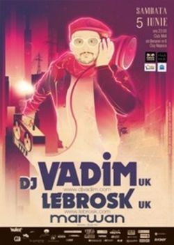 Concert DJ Vadim in Cluj