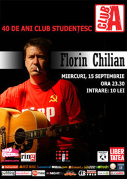 Concert Florin Chilian la Club A