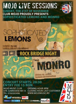 Concert Monro si Sophisticated Lemons in Club Mojo