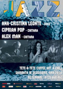 Concert Jazz trio Ana-Cristina Leonte, Ciprian Pop, Alex Man la Tete-a-Tete