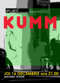Concert Kumm in Club Flex din Arad