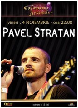 Concert Pavel Stratan in Cafeneaua Artistilor Buzau