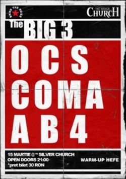 The Big 3: Concert OCS, Coma si AB4 in The Silver Church