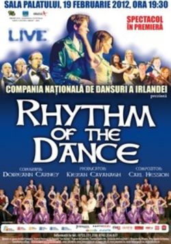 Spectacol irlandez Rhythm of the Dance la Sala Palatului