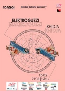 Concert Elektro Guzzi si Khidja in Control