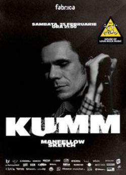 Concert Kumm, Manfellow si Sketch in Fabrica