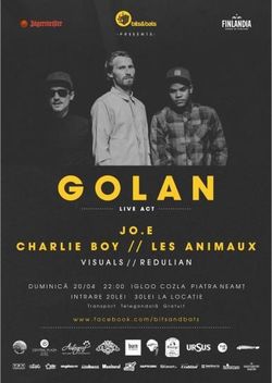 Bits&Bats: Golan, Jo.E, Charlie Boy si Les Animaux in  Igloo - Piatra Neamt