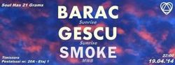 Soul Has 21 Grams w Barac // Gescu // Smoke in Sala S.W.A.