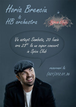 Concert Horia Brenciu & HB orchestra in Spice Club