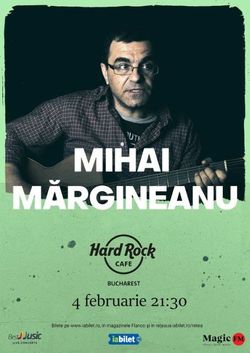Concert Mihai Margineanu pe 4 februarie la Hard Rock Cafe