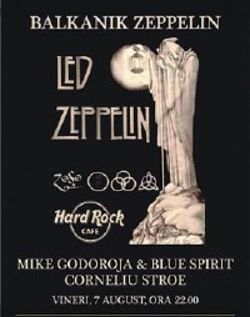 Balkanik Zeppelin in Hard Rock Cafe din Bucuresti