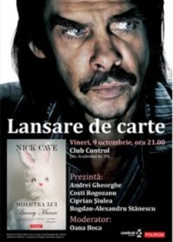 Lansare carte `Moartea lui Bunny Munro` by Nick Cave