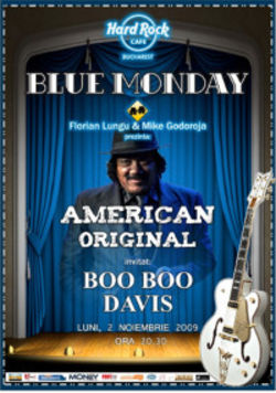 Concert Boo Boo Davis la Hard Rock Cafe, Bucuresti