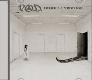 P.O.D. lanseaza ``When Angels & Serpents Dance` in aprilie