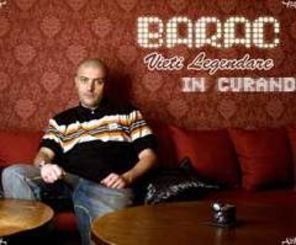 Barac lanseaza Vieti Legendare