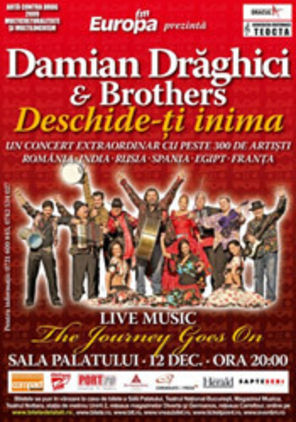 `Deschide-ti inima`, concert Damian & Brothers la Bucuresti