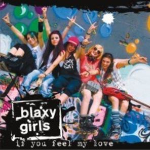 Albumul Blaxy Girls `If You Feel My Love`, de vanzare online