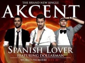 Akcent ft Dollarman - Spanish Lover (hit to be)