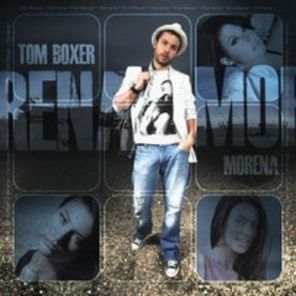 Tom Boxer, in topurile din afara cu Morena