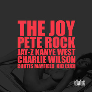 &nbsp;Download&nbsp;Kanye West - "The Joy" (Feat. Pete Rock, Jay-Z, Charlie Wilson, Curtis Mayfield & Kid Cudi)