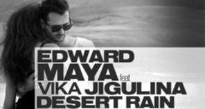Hot new: Edward Maya ft Vika Jigulina Desert Rain (audio)