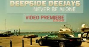 Deepside Deejays - Never Be Alone videoclip