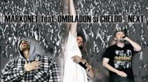 MarkOne1 ft Ombladon & Cheloo Next single nou (audio)