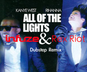 Download Kanye West &ldquo;All of the Lights&rdquo; (Infuze & Rex Riot Dubstep Remix)