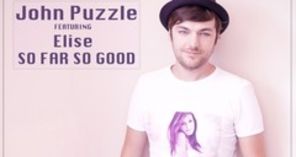 Hot new: John Puzzle ft Elise - So Far So Good (audio)