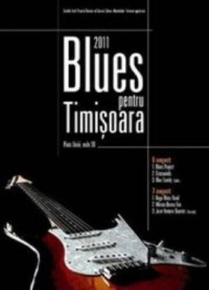 Festivalul Blues pentru Timisoara 2011
