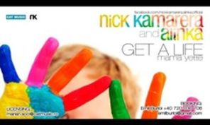 Hot new: Nick Kamarera & Alinka - Get A Life (Mama Yette)