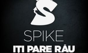 Hot new: Spike - Iti Pare Rau ft Dan Spataru (audio)