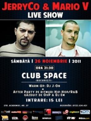 Concert JerryCo & Mario V in Club Space Bucuresti