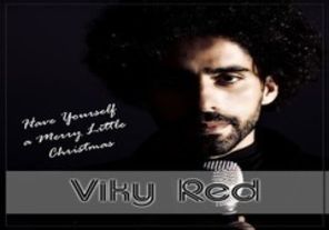 Hot new: Viky Red - Have Yourself a Merry Little Christmas (video)