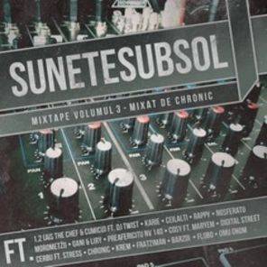 Descarca SuneteSubSol, Mixtape Vol. 3 (mixat de Chronic)
