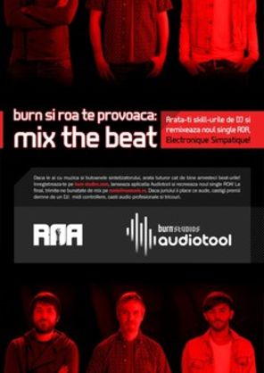 Burn si RoA te provoaca: mix the beat!