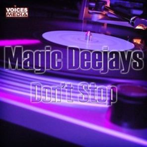 New Artist: Magic Deejays - Don't Stop