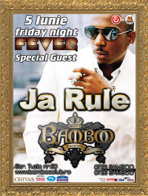 Inainte de RMA 2009, Ja Rule canta la Bamboo; Intrare libera