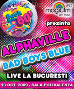 Bilete Alphaville si Bad Boys Blue
