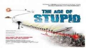 Filmul The Age Of Stupid are premiera la Bucuresti pe 22 septembrie
