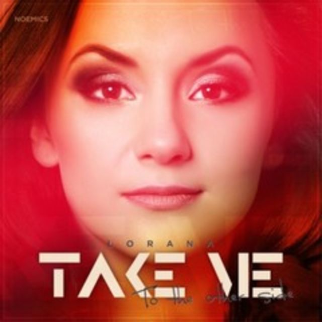 Hot new: Lorana - Take Me (To The Other Side) single nou (audio)