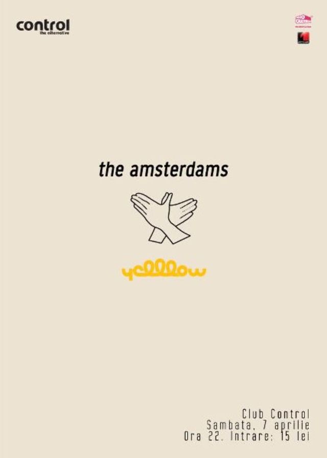 Concurs incheiat: castiga o invitatie dubla la concertul The Amsterdams si YellLow din Control