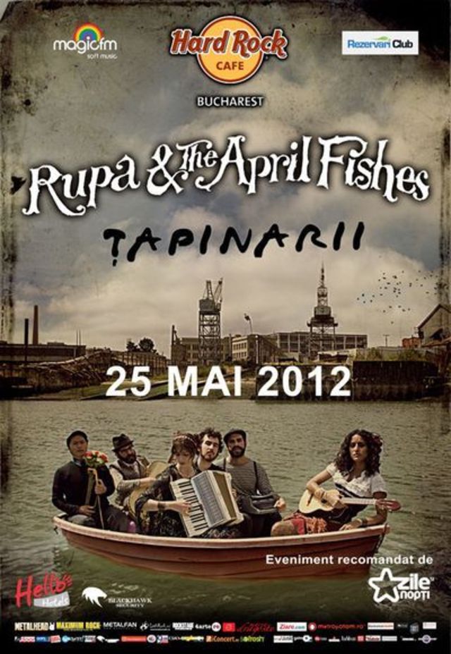 Cumperi un bilet si poti veni insotit la Rupa And The April Fishes & Tapinarii - exclusiv prin Rezervariclub